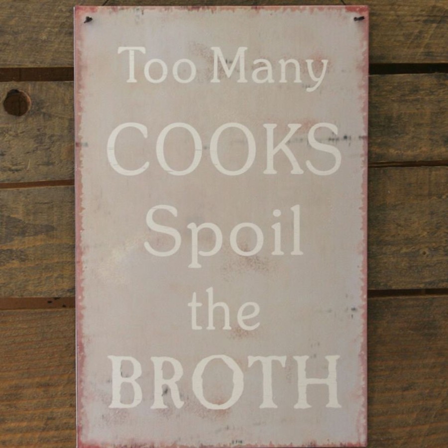 Home Accessories Carousel Shop Signs & Plaques | Metal Sign Too Many Cooks Spoil The Broth - 20 X 30 Ash Wall Sign