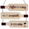 Home Accessories Carousel Shop Signs & Plaques | Wooden Bottle Shape Wine Quote Plaque Wall Hanging Sign 30Cm ~ Coffee Keeps Me Busy